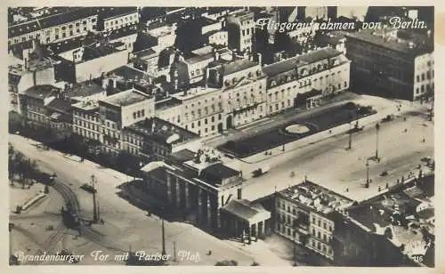 Fliegeraufnahmen von Berlin Brandenburger Tor mit Pariser Platz Echte Photographie Postkarte 1930