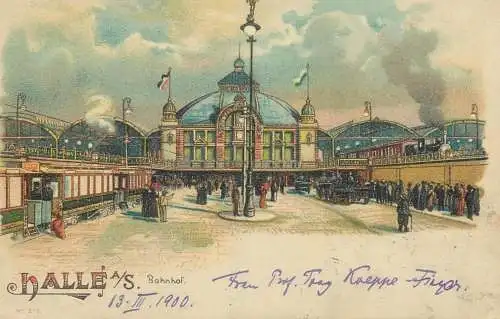 AK Halle a. S., Bahnhof 1900 Germany litho railway station gare