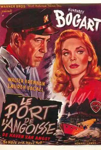 A5473 Cinema poster advertising postcard Le Port de l`Angoisse Humphrey Bogart Lauren Bacall