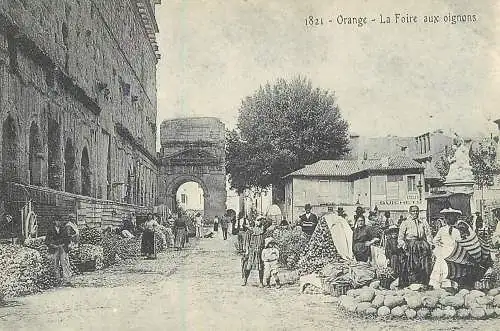 A5278 Carte d`autrefois Orange la foire aux oignons
