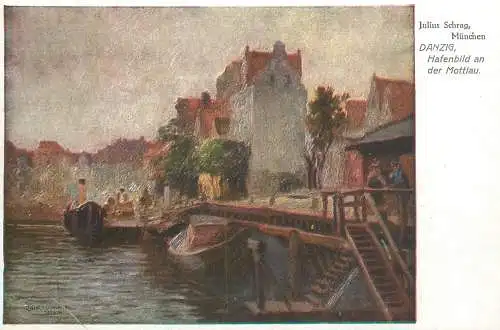 A5118 Danzig Hafenbild an der Mottlau - Julius Schrag