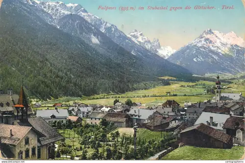 A5122 Austria Fulpmes im Stubaital gegen die Gletscher