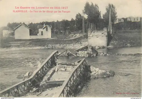 A5864 Blainville sur Mer la guerre en Lorraine en 1914-1917 le pont de fer detruit par les Francais