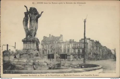A5870 Reims fontaine Bartholdi ruines apres la Retraite des Allemands