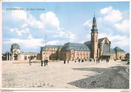 A5856 Luxembourg la gare centrale cpa