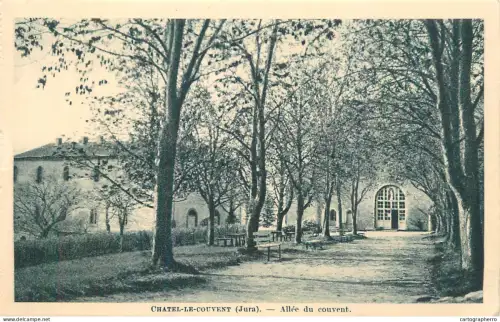 A5985 France Chatel le Couvent (Jura) allee du couvent