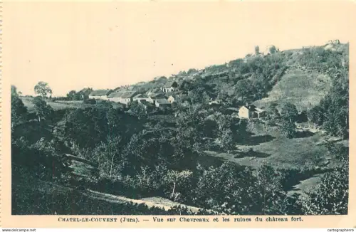 A5985 France Chatel le Couvent (Jura) vue sur Chevreaux ruines chateau fort