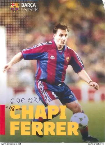 A6092 Card/print football Barca Legends Chapi Ferrer signature autograph