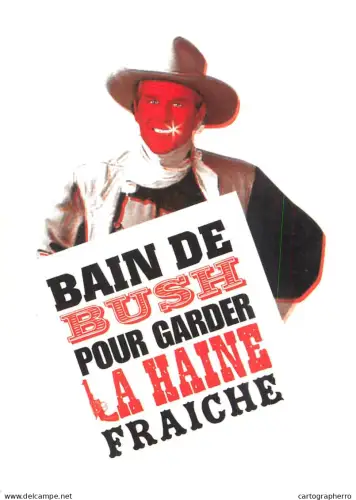 A6099 French political postcard bain de Bush pour garder la haine fraiche