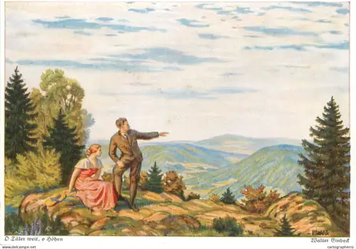 A6207 O Täler weit, o Höhen by the German artist Walter Einbeck