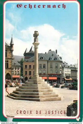 A5747 Luxembourg Echternach Croix de Justice