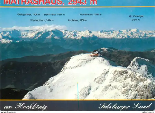 A5741 Austria Salzburger Land Muhlbach Matrashaus am Hochkonig