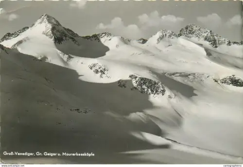A5816 Austria Gr. Venediger, Gr . Geiger u. Maurerkeeskopfe