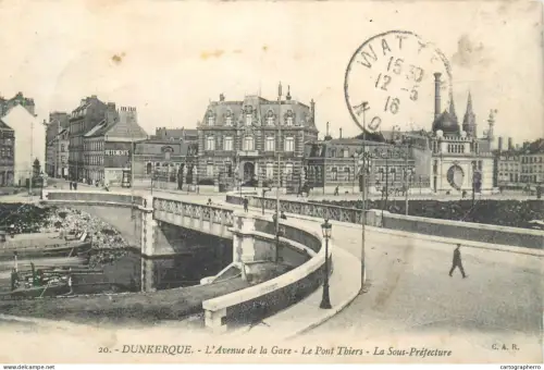 A5862 France Dunkerque Avenue de la Gare, Le Pont Thiers et La Sous Prefecture