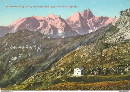 A5839 Austria Naturfreundenhaus am Padasterjoch geg. die Tribulaungruppe