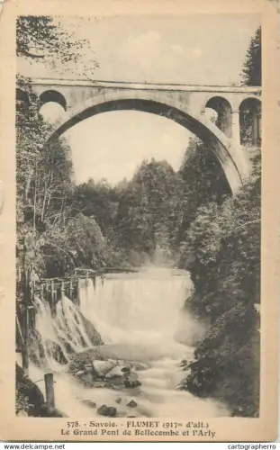A5837 France Savoie Flumet Grand Pont de Belleombe et l'Arly