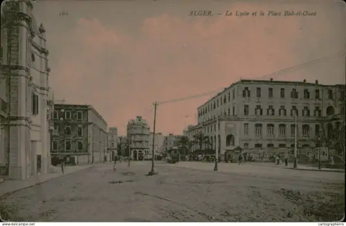 A5889 Algeria Alger Lycee et la Place Bab el Oued