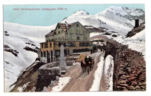 AK Stilfserjoch Hotel Ferdinands Höhe Südtirol Hütten-Stempel B2149