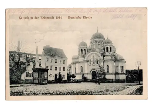AK Kalisch Krieg 1914 Russische Kirche (Kalisz, Polen) Feldpost WW1 (B1 174)