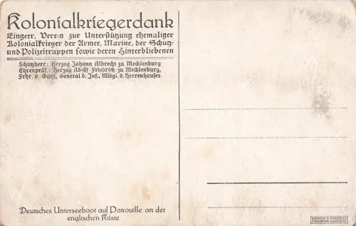 AK 1.WK Deutsches Unterseeboot Patrouille Kolonialkriegerdank Patriotika