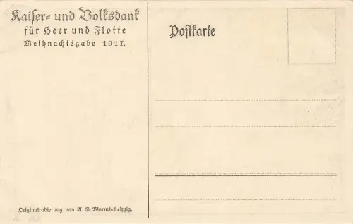 AK 1.WK Weihnachtsgabe 1917 Kaiser und Volksdank ungelaufen Patriotika Postkarte