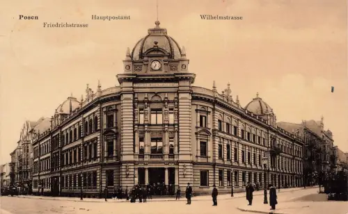 AK Posen Wilhelmstrasse Friedrichstrasse Hauptpostamt 1907 gelaufen Postkarte