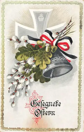 AK 1.WK Gesegnete Ostern Glocke EK2 Reichsfahne 1919 Patriotika Postkarte