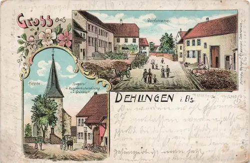 AK Dehlingen Dorfstrasse Kirche Frankreich Elsass 1912 gelaufen Postkarte Litho