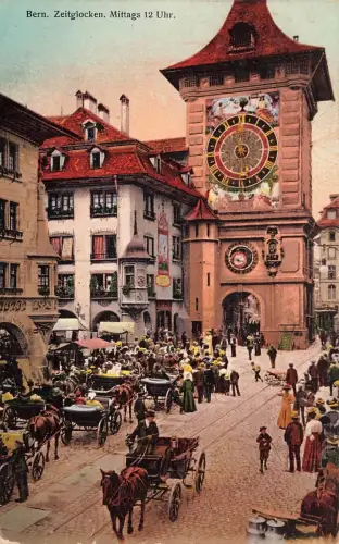 AK Bern Zeitglocken Zytglogge Pferdekutschen Schweiz 1910 gelaufen Postkarte