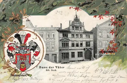 Hannover Haus der Väter Niedersachsen Postkarte AK 1903