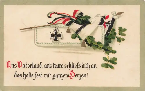 Halte fest mit ganzem Herzen! EK2 und Reichsfahne Patriotika Postkarte AK 1917
