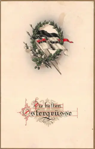 Die besten Ostergrüße Patriotika Postkarte mit Reichsfahne und Prägung AK 1915