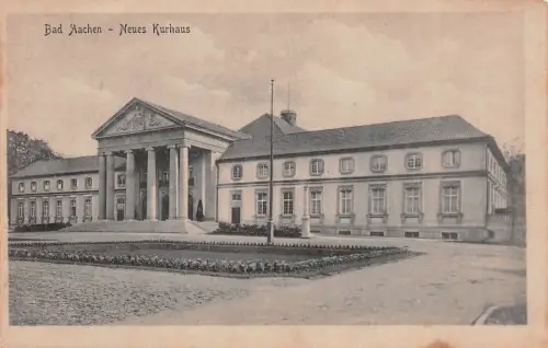 Bad Aachen Neues Kurhaus Postkarte AK