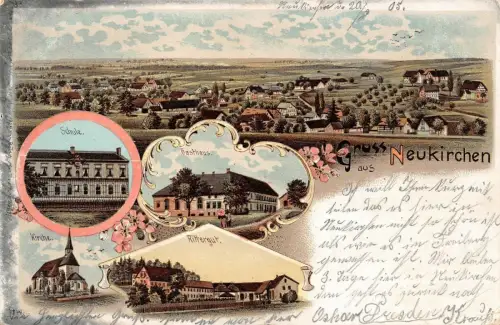 Gruss aus Neukirchen Rathaus Schule Kirche Rittergut Litho AK 1905