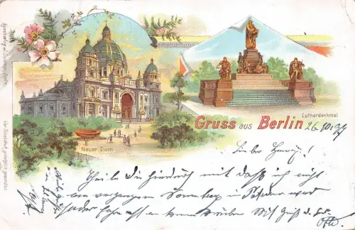 Gruss aus Berlin Lutherdenkmal Neuer Dom Litho AK 1897