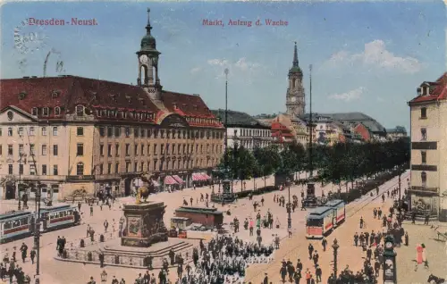 Markt und Aufzug der Wache Dresden-Neustadt Sachsen Postkarte AK 1918