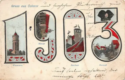 Gruss aus Colmar Wasserturm Münster Peterwall Postkarte AK 1903