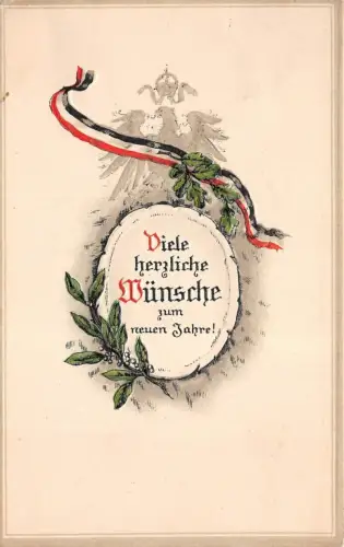 Viele Herzliche Wünsche zum neuen Jahre! Patriotika mit Prägung AK 1917