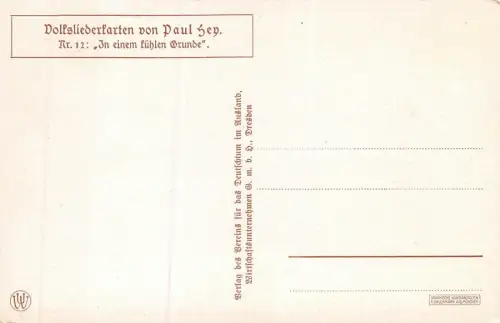 "In einem kühlen Grunde" Nr. 12 Paul Hey Volkslieder Postkarte AK
