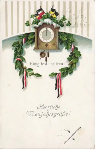 Herzliche Neujahrsgrüße! Einig, fest und treu! Patriotika Postkarte AK 1915