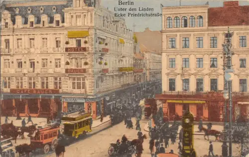 Berlin Unter den Linden Ecke Friedrichstraße Feldpost AK 1915