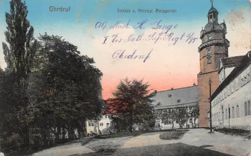 Ohrdruf Schloss u. Herzogl. Amtsgericht Feldpost AK 1917