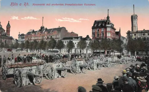 Köln Neumarkt mit eroberten französischen Kanonen Patriotika Postkarte AK 1916