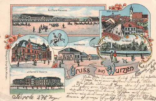 Gruss aus Wurzen Sachse Post, Hauptwache, Kaserne Litho Postkarte AK 1900