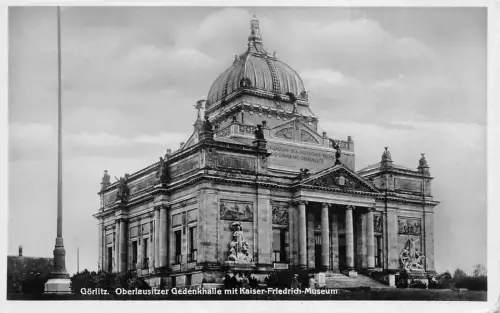 Görlitz Oberlausitzer Gedenkhalle mit Kaiser-Friedrich-Museum AK 1936