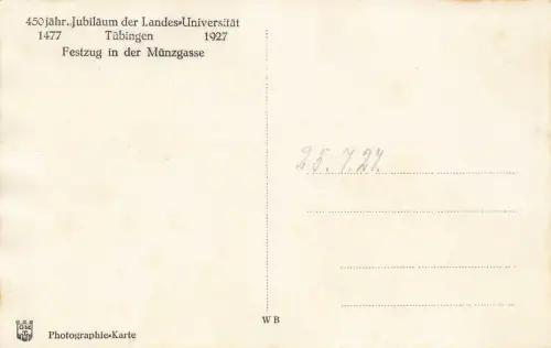 Festzug Jubiläum Universität Tübingen Festzug in der Münzgasse AK 1927