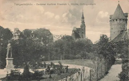 Denkmal Kurfürst Friedrich I u. Gefängnisturm Tangermünde Sachsen-Anhalt AK 1925