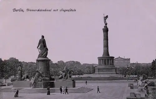 Bismarckdenkmal mit Siegessäule in Berlin Postkarte AK