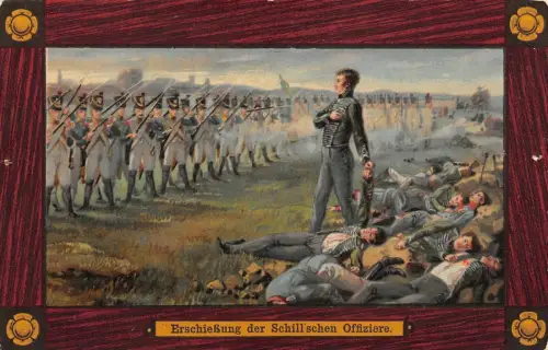 Erschießung der Schill'schen Offiziere in Wesel Patriotika Postkarte AK