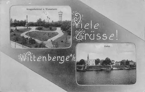 Viele Grüsse! Wittenberge a./E Hafen Kriegerdenkmal u. Wasserturm AK